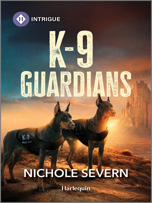 Title details for K-9 Guardians by Nichole Severn - Available